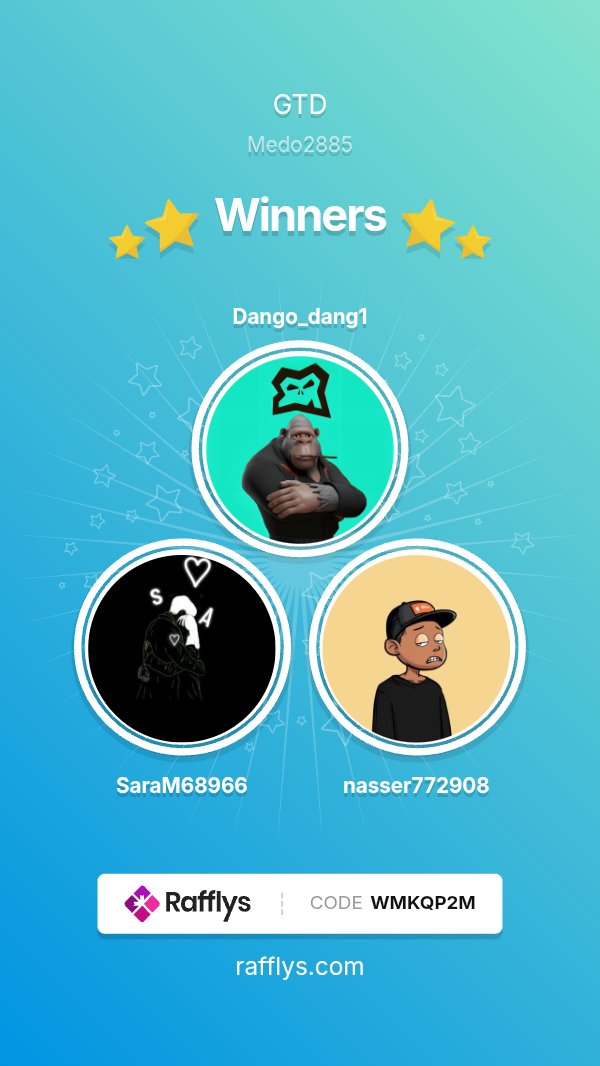 MeDo🦍 (@medo2885) on Twitter photo Winners gtd
1. <a href="/Dango_dang1/">Dango</a>
2. <a href="/SaraM68966/">Sara Mahmoud</a>
3. <a href="/nasser772908/">Ali 🦍</a>
Winners FCFS
1. <a href="/MohammedOn41480/">Mohammed The silent one</a>
2. <a href="/muhanad00xcei/">Muhanad00x CI</a>
3. <a href="/Akira1940403/">Akira</a>
4. <a href="/daliaeid6500/">Dalia Eid🍒🌹</a>
5. <a href="/kmddall123/">nft mint 🔥</a> Winners gtd
1. <a href="/Dango_dang1/">Dango</a>
2. <a href="/SaraM68966/">Sara Mahmoud</a>
3. <a href="/nasser772908/">Ali 🦍</a>
Winners FCFS
1. <a href="/MohammedOn41480/">Mohammed The silent one</a>
2. <a href="/muhanad00xcei/">Muhanad00x CI</a>
3. <a href="/Akira1940403/">Akira</a>
4. <a href="/daliaeid6500/">Dalia Eid🍒🌹</a>
5. <a href="/kmddall123/">nft mint 🔥</a>