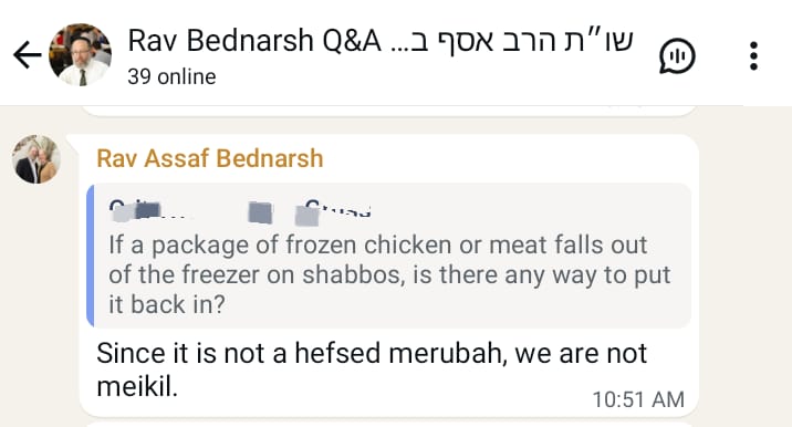 A little known detail of hilchot muktzah. I teach it each year and people are surprised.
When you keep a frozen challah roll as your lechem mishna, you have to make sure it's not behind or under any raw, frozen chicken, because you can't move it out of the way.