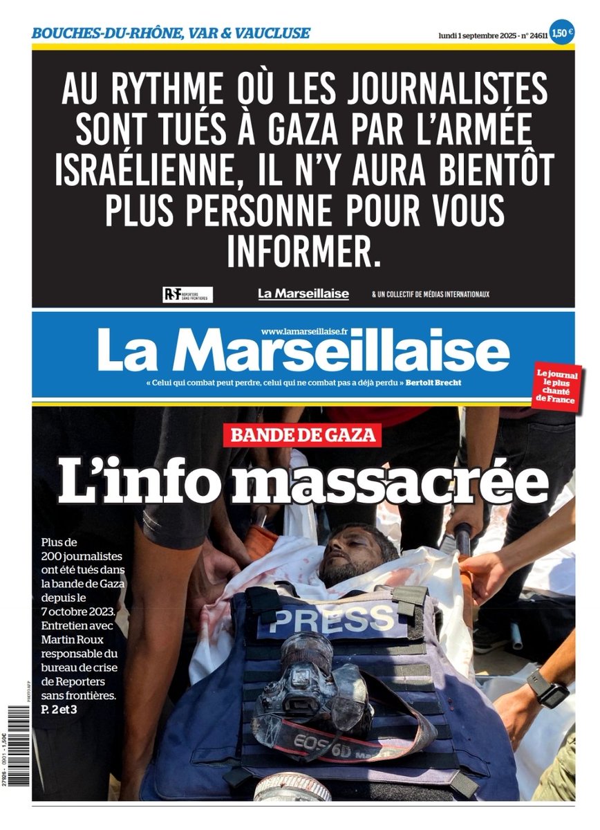 #ÀlaUne du 1er septembre 2025 #Journalisme #Gaza #Guerre 
La Marseillaise s'associe à <a href="/RSF_fr/">RSF en français</a> et un collectif de 150 médias internationaux pour dire stop aux assassinats de journalistes à Gaza.
En kiosque et par abonnement sur lamarseillaise.fr