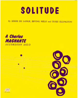 A new music sheet has been added to our archive of "Solitude" arranged by Charles Magnante