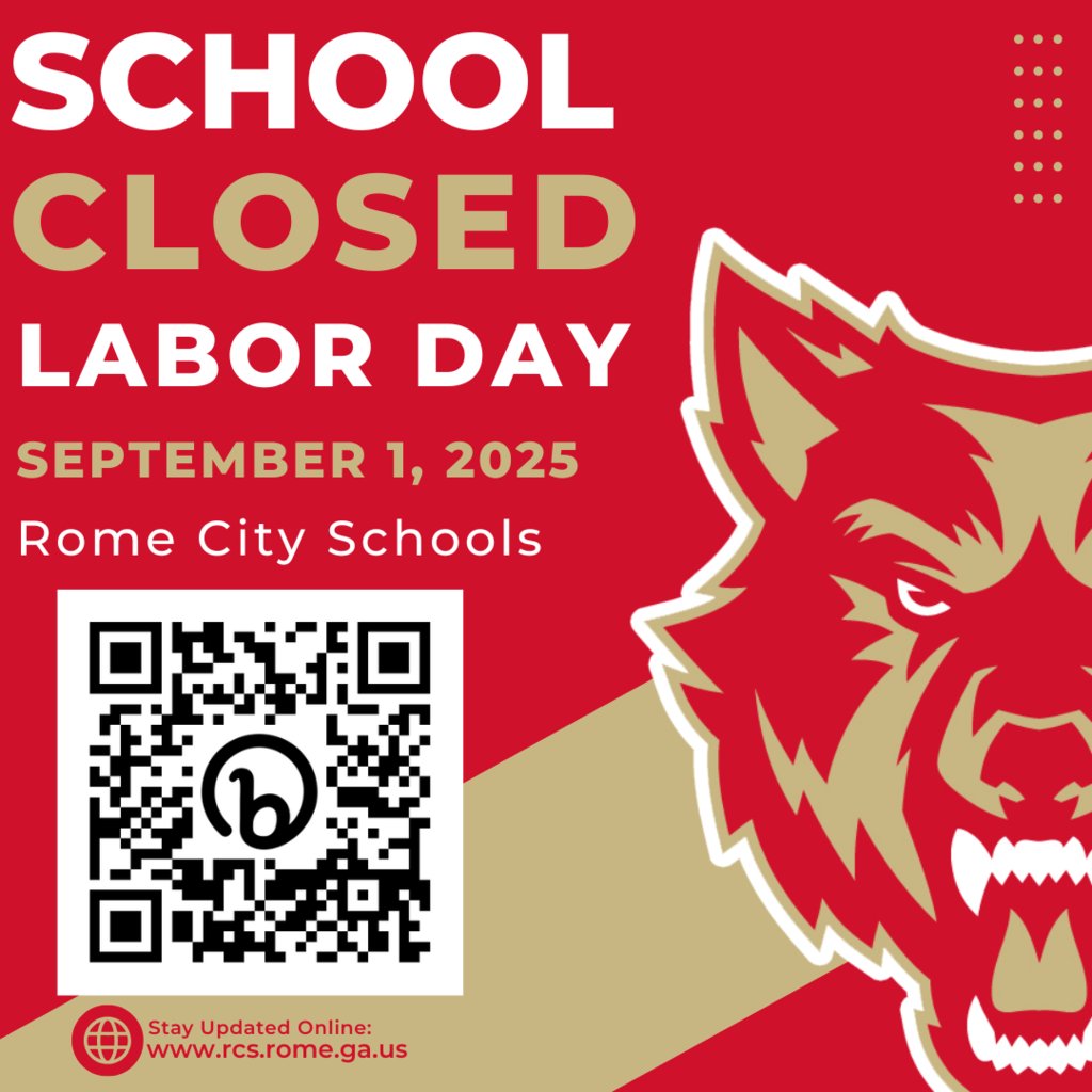 All Rome City Schools will be closed on Monday, Sept. 1, in observance of Labor Day. We hope everyone has a fun, safe, and restful day. #EngageEmpowerElevate