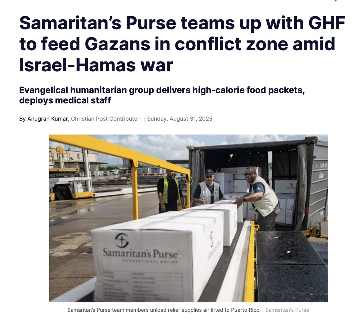 Thank you to <a href="/ChristianPost/">The Christian Post</a> for covering our incredible partnership with <a href="/SamaritansPurse/">Samaritan's Purse</a> delivering critically needed aid to the people of Gaza.

Since joining our mission, Samaritan's Purse medical teams have treated nearly 100 patients at our distribution sites. 

GHF's