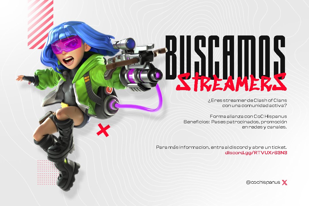 🎥 ¡Buscamos streamers de Clash of Clans!

🔥 Únete a CoC Hispanus y crece con nosotros.

✅ Beneficios: Pases patrocinados, promoción y más.

📌 Requisitos:
• 1K subs en YouTube/Twitch
• 5K en TikTok
👉 Unete al servidor para mas información: discord.gg/qKM6Zu4rHU