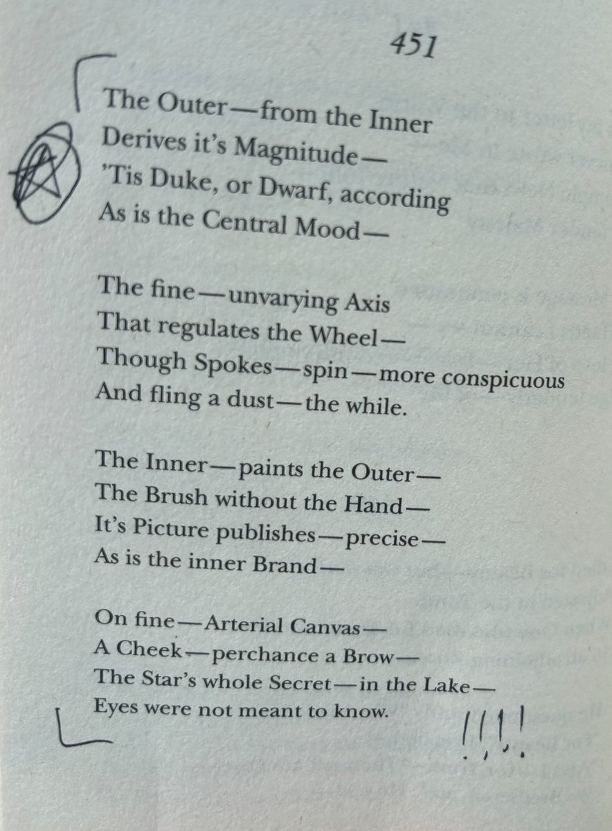 The more I live and read, the more I feel myself drawn inward. Aware of my own interiority.

Ideas feel alive, sometimes more real than the visible world. 

Literature is an individual aesthetic experience: rich, personal, within.

Dickinson got there a couple centuries early: