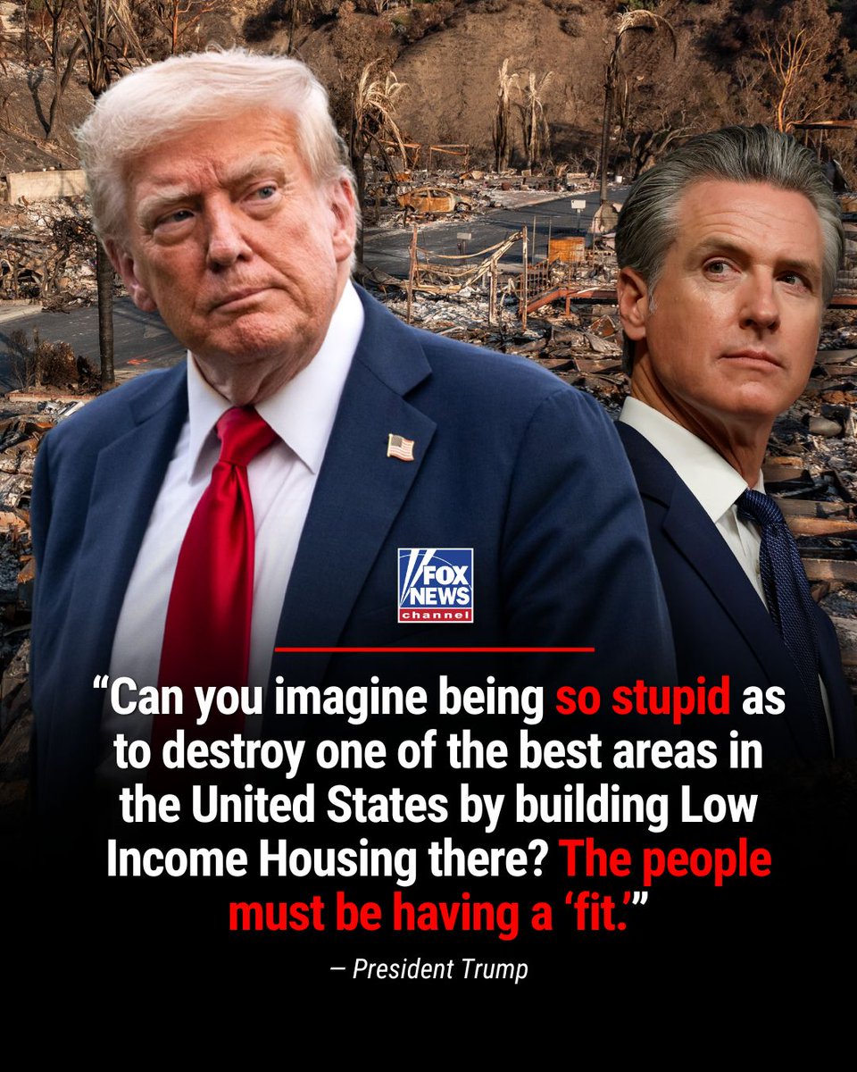 President Trump blasts Governor Gavin Newsom, says the Democrat wants to build low income housing in "one of the best areas" of the U.S., as California fire victims continue to face obstacles to rebuilding.
