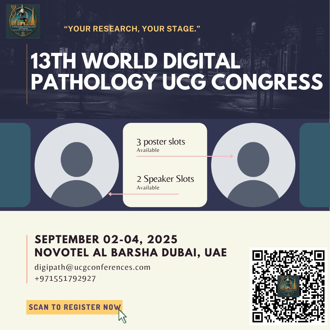 13th World Digital Pathology UCG Congress from September 02–04, 2025 in Novotel Al Barsha, Dubai, UAE.

3 Poster Slots Available
2 Speaker Slots Available

Register …lpathology.utilitarianconferences.com/discounted-reg…
WhatsApp wa.me/971551792927

#DigitalPathology #AIinPathology #PathologyConference