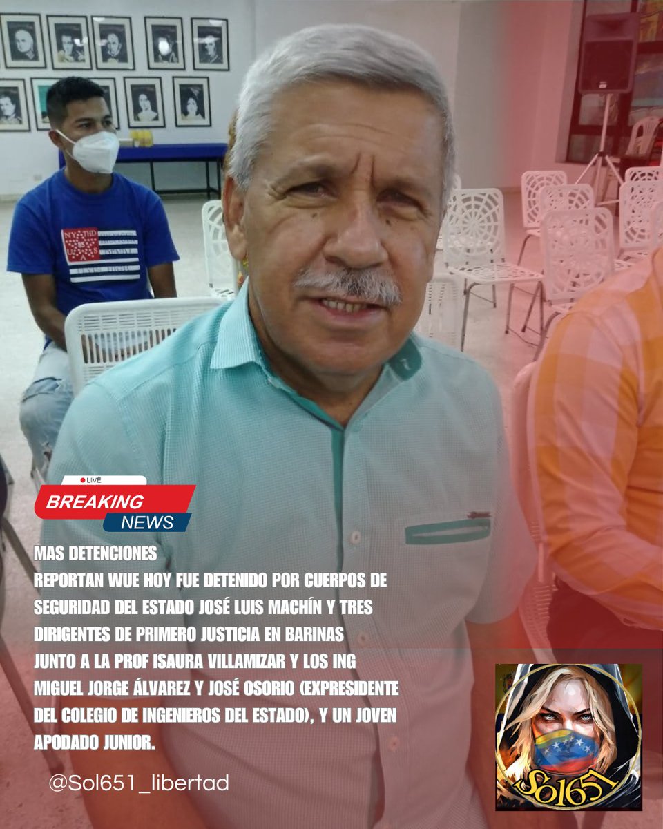 Sol651's tweet image. MAS DETENCIONES 
#31Ago Reportan que cuerpos de Seguridad del Estado detuvieron hoy Domingo #31Ago a José Luis Machín ex alcalde de Barinas y tres dirigentes de Primero Justicia en Barinas : la profesora Isaura Villamizar y los ingenieros Miguel Jorge Álvarez y José Osorio…