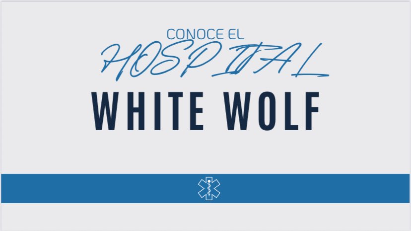 ✰𝐏𝐫𝐞𝐬𝐞𝐧𝐭𝐚𝐜𝐢𝐨𝐧 𝐝𝐞𝐥 𝐡𝐨𝐬𝐩𝐢𝐭𝐚𝐥 𝐖𝐡𝐢𝐭𝐞 𝐖𝐨𝐥𝐟✩