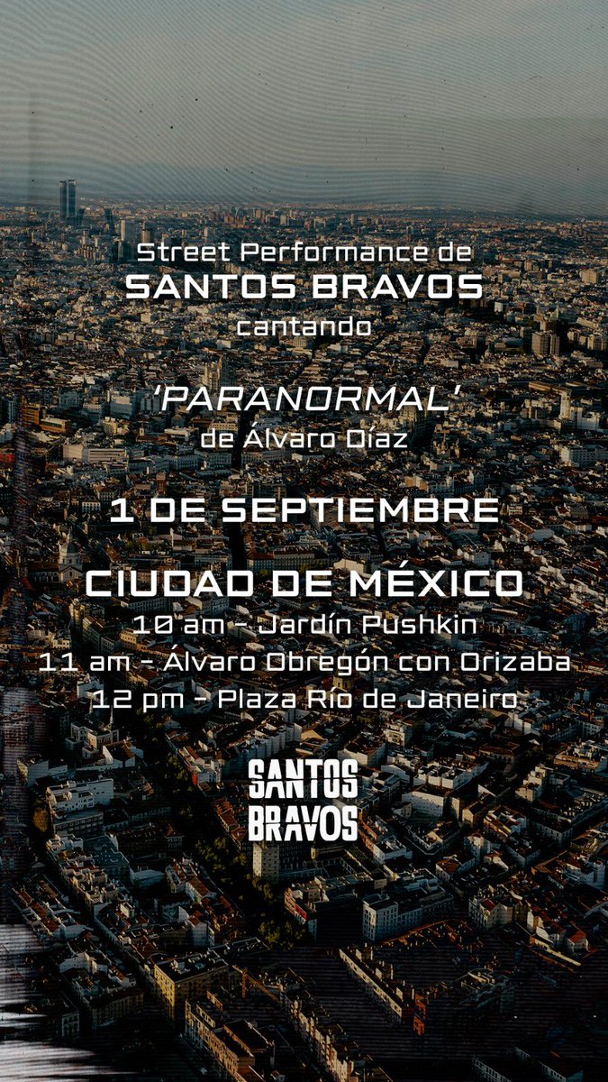 La calle será el escenario y tú eres parte del show. 🎤❤️‍🔥 Este 1 de septiembre, Santos Bravos canta Paranormal de <a href="/yoAlvaroDiaz/">ALVARO DIAZ</a>.

Ven y vívelo con nosotros. ✨