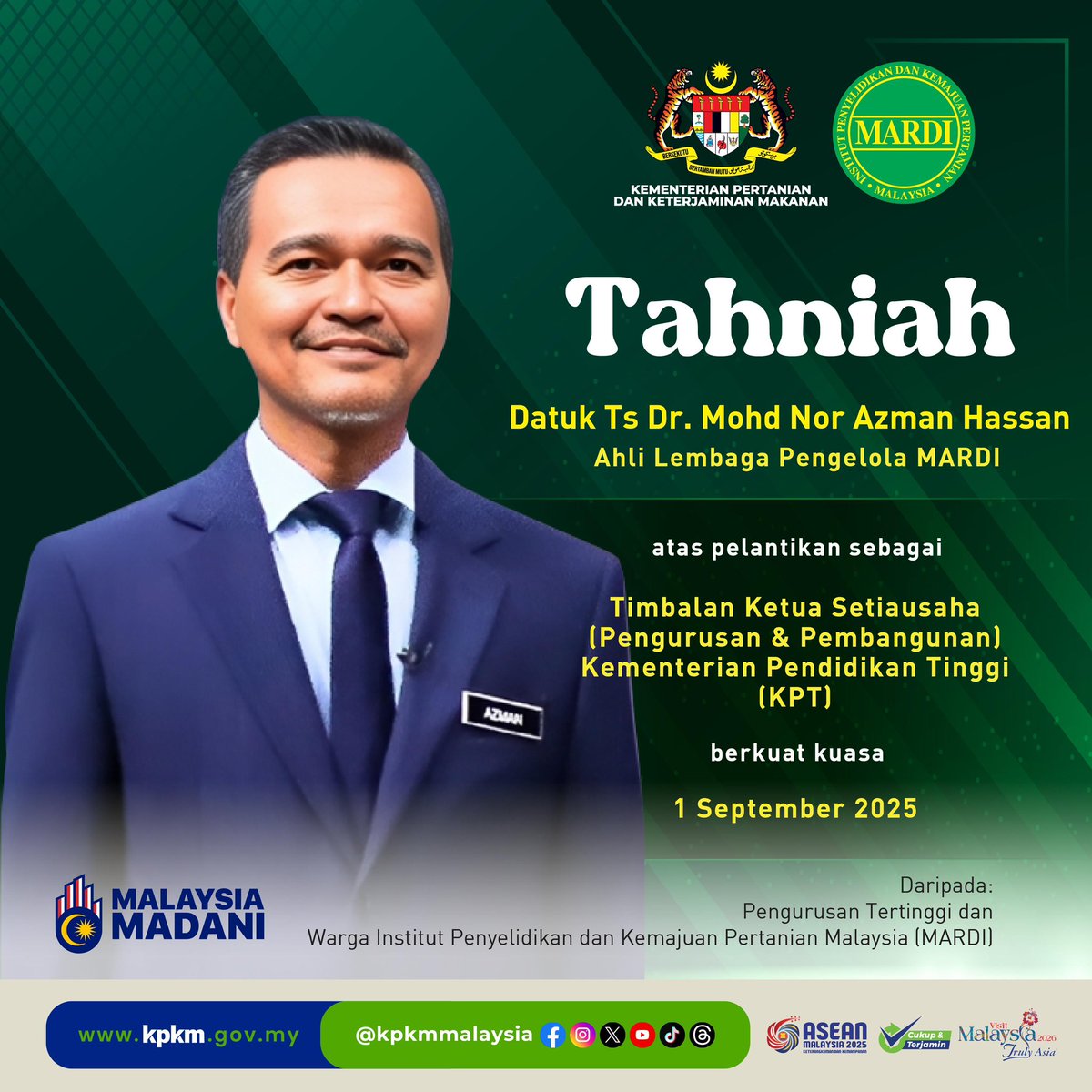 MARDI merakamkan penghargaan dan ucapan tahniah kepada YBhg. Datuk Ts. Dr. Mohd Nor Azman Hassan, atas pelantikan sebagai Timbalan Ketua Setiausaha (Pengurusan &amp; Pembangunan), Kementerian Pendidikan Tinggi (KPT).

#betterMARDI #MARDIBerinovasi #penerajuinovasiagroteknologi