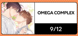 _KYLIiiii_'s tweet photo. 🌸OMEGA COMPLEX 🌸

2025.9.12 晚上10:00
[TW版本] 在LINE WEBTOON Taiwan 復活上架✨

請堅持使用正版平台閱讀✊
金幣儲值滿滿的準備再買一次摯愛作品❤️
@ha_gong_ 
#오메가콤플렉스가 #omegacomplex @linewebtoontw https://t.co/uH8Nlh9wna