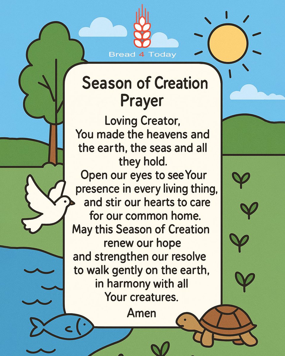 Bread 4 Today (@bread4today) on Twitter photo The Season of Creation begins on September 1, World Day of Prayer for the Care of Creation, and ends on October 4, the feast of St. Francis of Assisi, the patron saint of ecology beloved by many Christian denominations. Join us in daily prayer at bread4today.com The Season of Creation begins on September 1, World Day of Prayer for the Care of Creation, and ends on October 4, the feast of St. Francis of Assisi, the patron saint of ecology beloved by many Christian denominations. Join us in daily prayer at bread4today.com