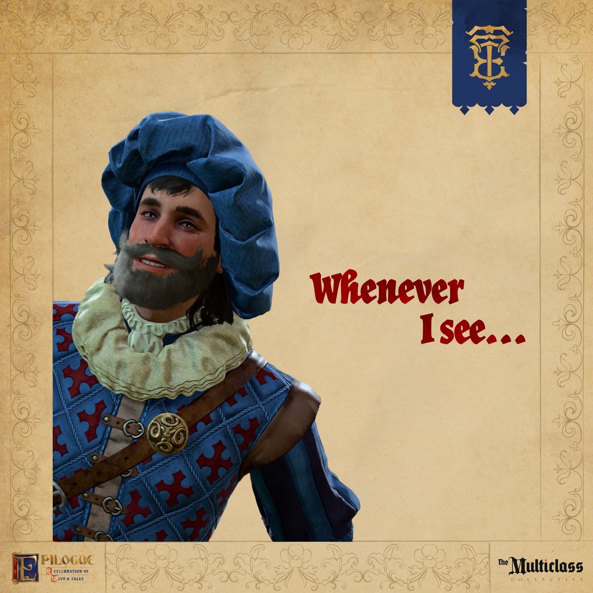 𝐖𝐇𝐄𝐍𝐄𝐕𝐄𝐑 𝐈 𝐒𝐄𝐄... 👀✨

With the ber months upon us, you know what else draws ever closer? #TavTales2026. 

And who better to welcome this festivity than this gentleman--ready to sing you a song we all know and love? 🎄🌟

#BG3 #TavTales2026 #TheMulticlassCollective