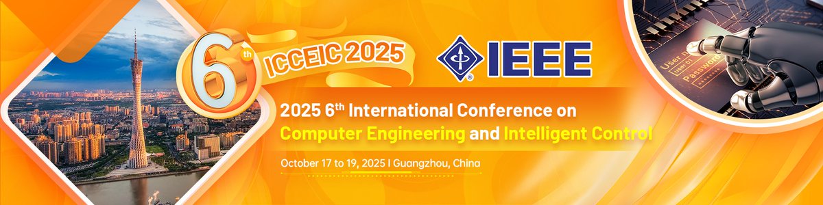 AiScholar01's tweet image. The 5th International Conference on Computer Engineering and Intelligent Control (ICCEIC 2025). ICCEIC 2025 will be held during October 17-19, 2025 in Guangzhou, China.
Conference Website: ais.cn/u/ve6ZZb
#internationalconference #ComputerEngineering #IntelligentControl