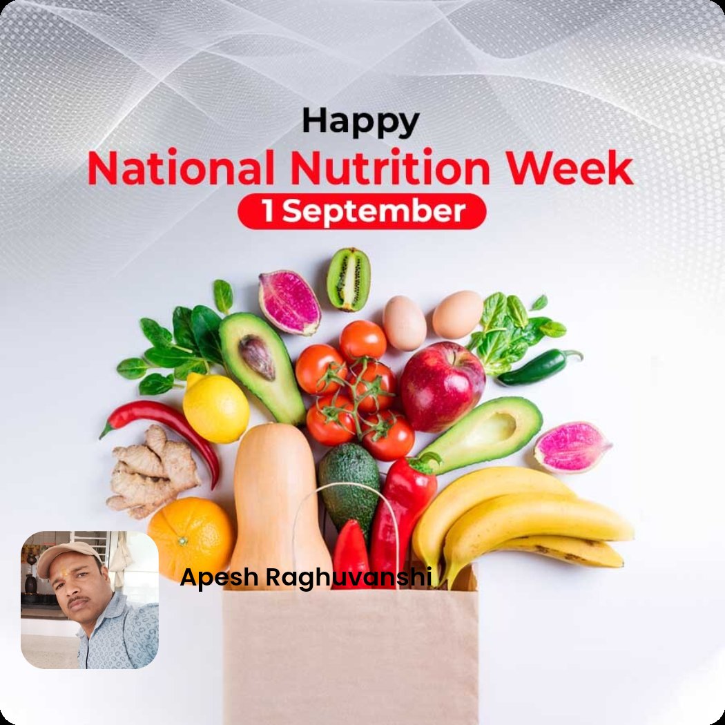 ApeshRaghuwans5's tweet image. Happy National Nutrition Week 1 September