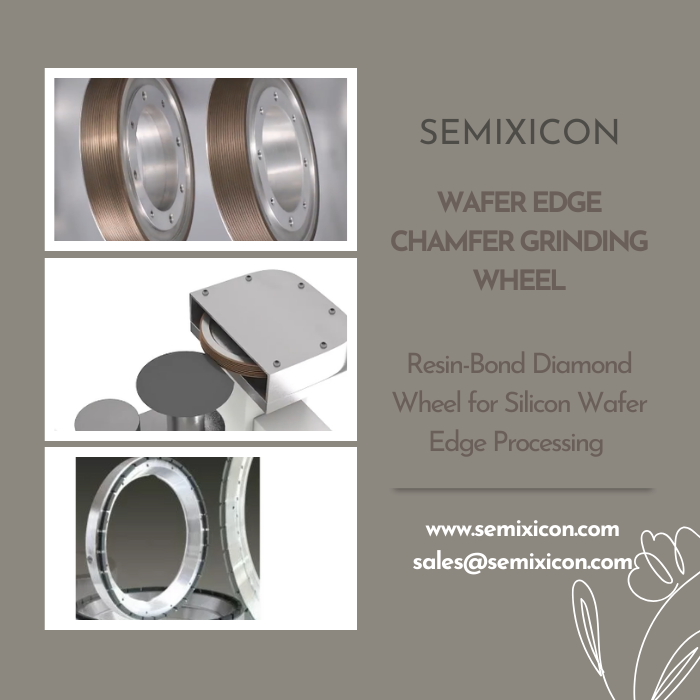 AdrianZhang568's tweet image. SEMIXICON-Wafer Edge Chamfer Grinding Wheel, Resin-Bond Diamond Wheel for Silicon Wafer Edge Processing semixicon.com #WaferGrinding #DiamondGrindingWheel #WaferEdgeChamfer #SemiconductorProcessing #SiliconWafer #ResinBond #WaferFabrication #WaferEdgeGrinding #300mmWafe