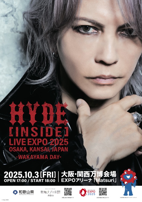 STAFF] 10/3に開催される大阪・関西万博「和歌山DAY」HYDEスペシャル