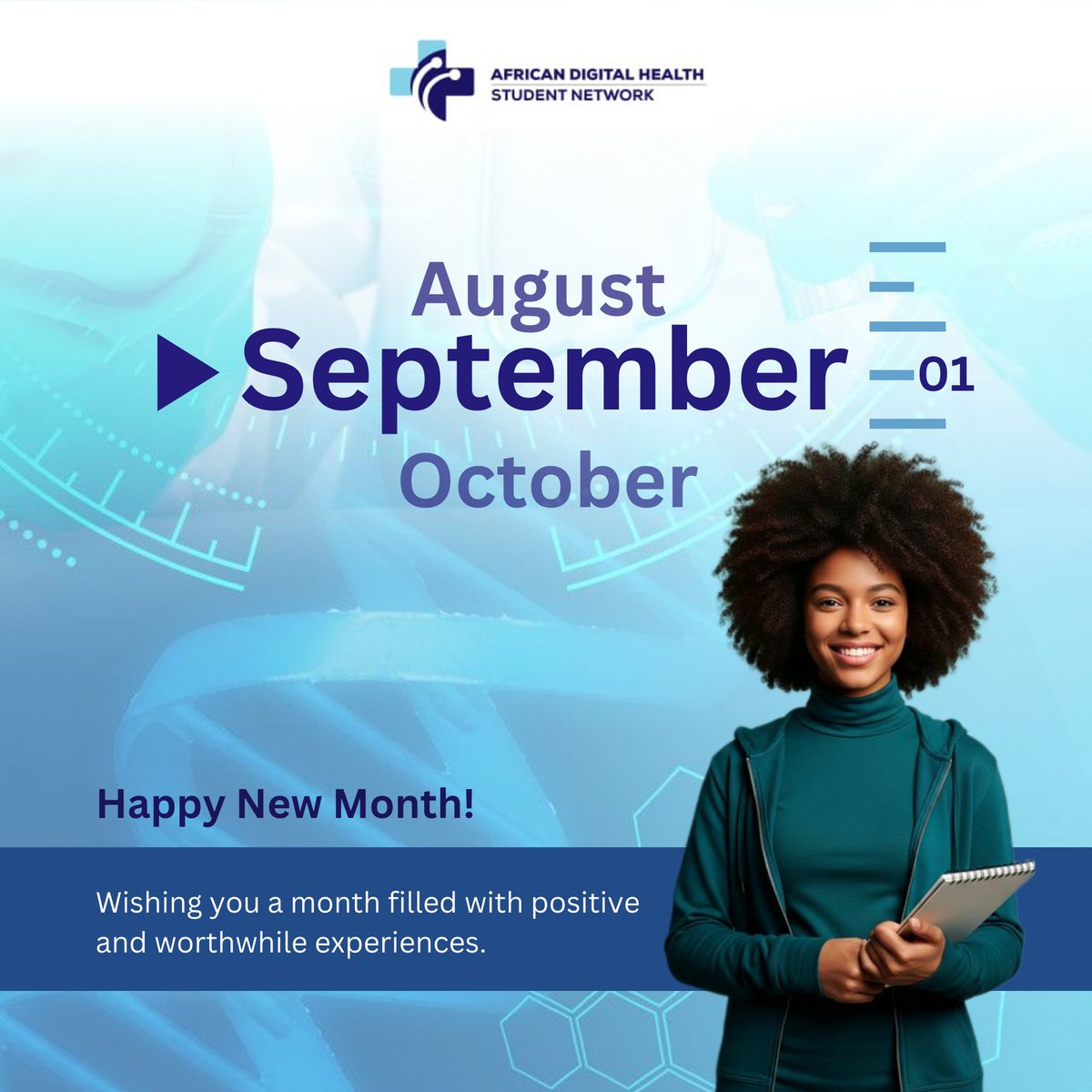 Happy New Month from the African Digital Health Student's Network! 

Wishing you a September filled with growth, learning, and impactful strides in digital health.