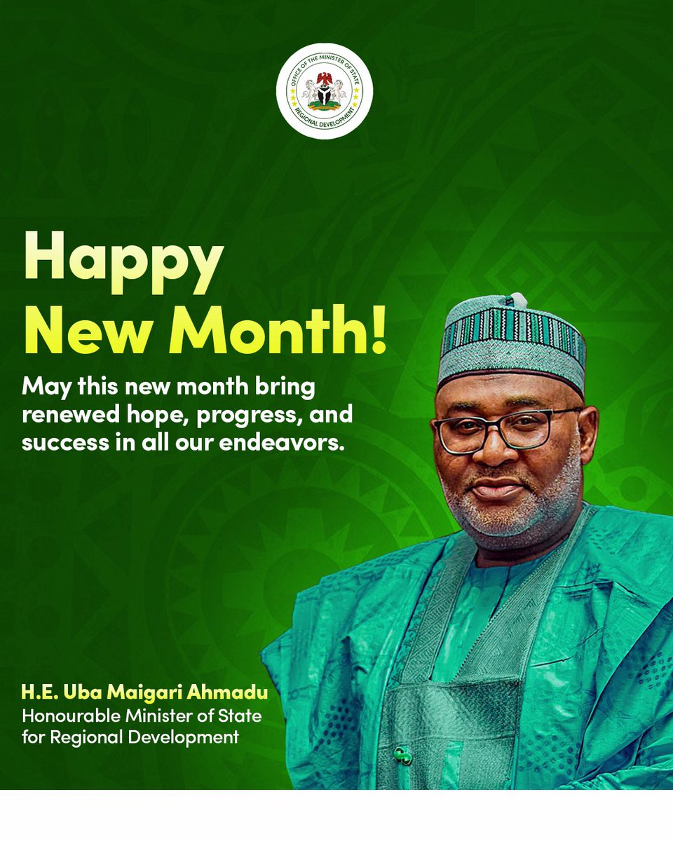 Happy New Month!

May this new month bring renewed hope, progress, and success in all our endeavors.

— H.E. Uba Maigari Ahmadu
Honorable Minister of State for Regional Development