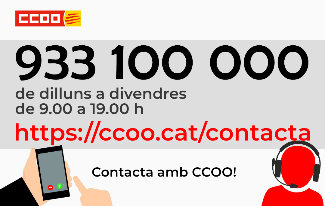 Si necessites assessorament o tens consultes laborals sobre #conciliació #dretslaborals contacta amb nosaltres per aquestes vies: 

☎️933 100 000
⏰Horari de dilluns a divendres de 9.00 h a 19.00 h
🔗ccoo.cat/contacta