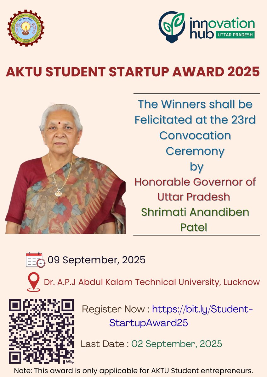 #AKTU #StudentStartupAward2025
Exciting News!

#InnovationHub <a href="/AKTU_Lucknow/">AKTU</a> invites nominations for Student Startup Awards 2025 to be felicitated by the Hon’ble Governor of UP on 9 Sept 2025.
7 Categories | Apply by 2 Sept at
bit.ly/Student-Startu…
#Awards #Innovation #Students