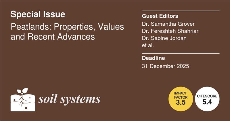 soils_mdpi's tweet image. 📢Special Issue: Peatlands: Properties, Values and Recent Advances
You can find details at: mdpi.com/journal/soilsy…
#Waivers and #Discount on the publishing fees can be granted upon request
