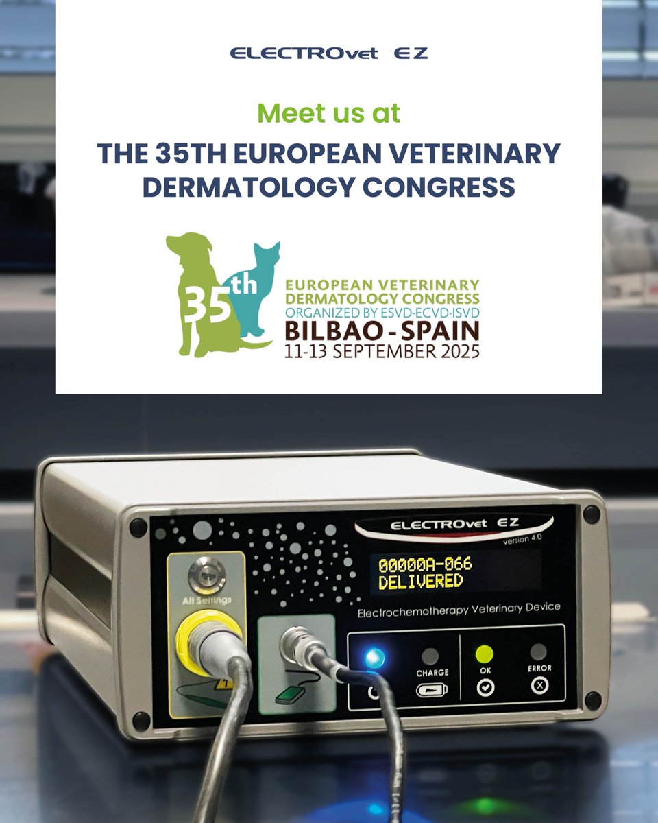 leroybiotech's tweet photo. We’ll be at the 35th European Veterinary Dermatology Congress in Bilbao, Sept 11–13!

Come see ELECTROvet EZ in action — electrochemotherapy for cutaneous and subcutaneous tumors. https://t.co/l4OEOMvrcl
