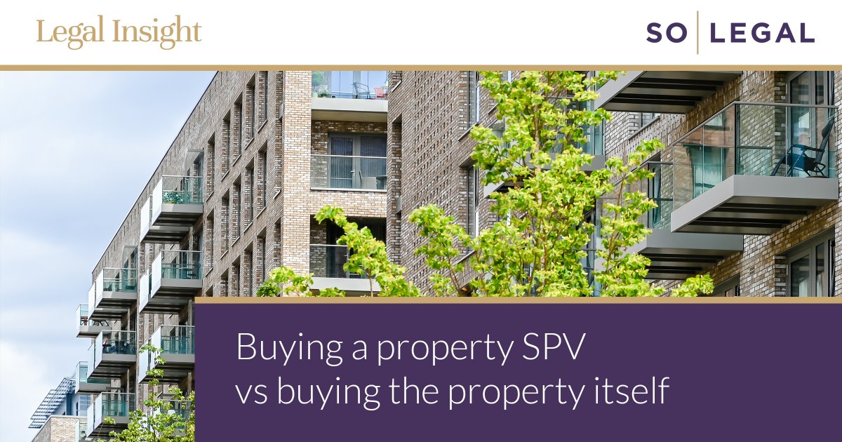 Buying the shares in a Special Purpose Vehicle (SPV) that owns a property, rather than purchasing the property itself, can deliver significant benefits - but it also brings complex risks.

Find out more: solegal.co.uk/insights/buyin…

#propertyinvestment #legalinsights #property #spv