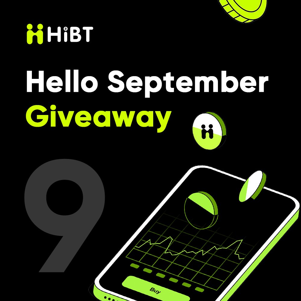 🎉 Hello September! 🚀 New Month, New Gains!

We’re giving away 10 USDT Bonus × 10 to celebrate the start of September!
1️⃣ ✨Follow + 🔁 RT
2️⃣ Comment: Hello Hibt 💚 Hello September 🎁 + your Hibt UID

⏳ Ends Sept 5, 8:00 AM (UTC)
#CryptoGiveaway #SeptemberVibes