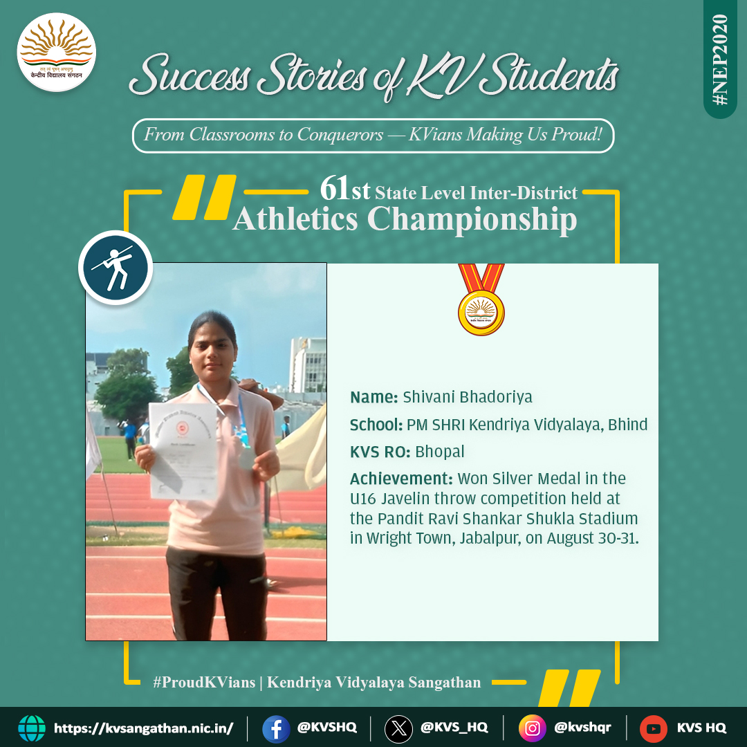 Shining at the State Level! 🥈
Shivani Bhadoriya of #PMSHRI KV Bhind (KVS RO Bhopal) clinched Silver in U-16 Javelin Throw at the 61st State Level Inter-District Athletics Championship, held at Pt. Ravi Shankar Shukla Stadium, Jabalpur (30–31 Aug).

#ProudKVians #NEP2020 #KVS
