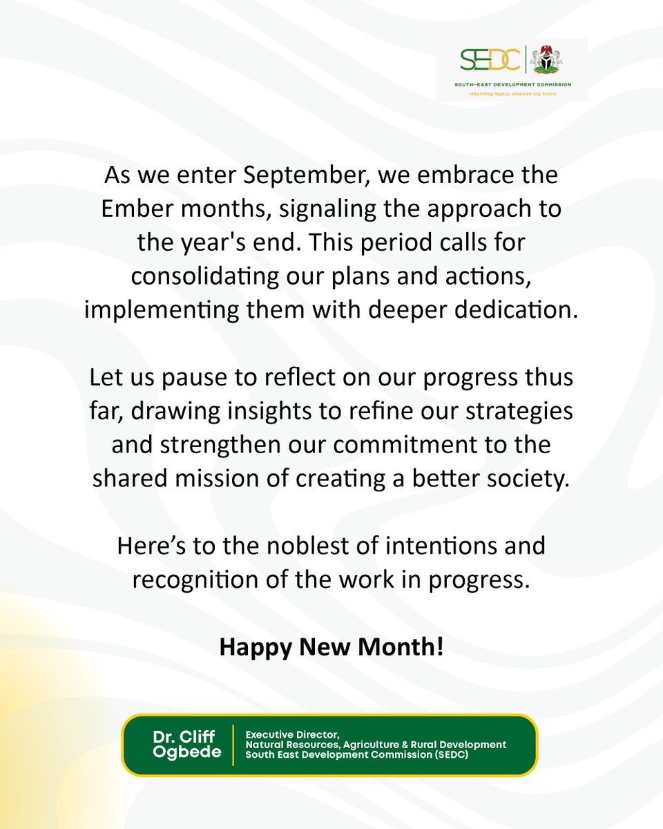 Happy New Month!

Here’s to the noblest of intentions and recognition of the work in progress.

Dr. Cliff Ogbede
Executive Director,
Natural Resources, Agriculture, and Rural Development. SEDC
