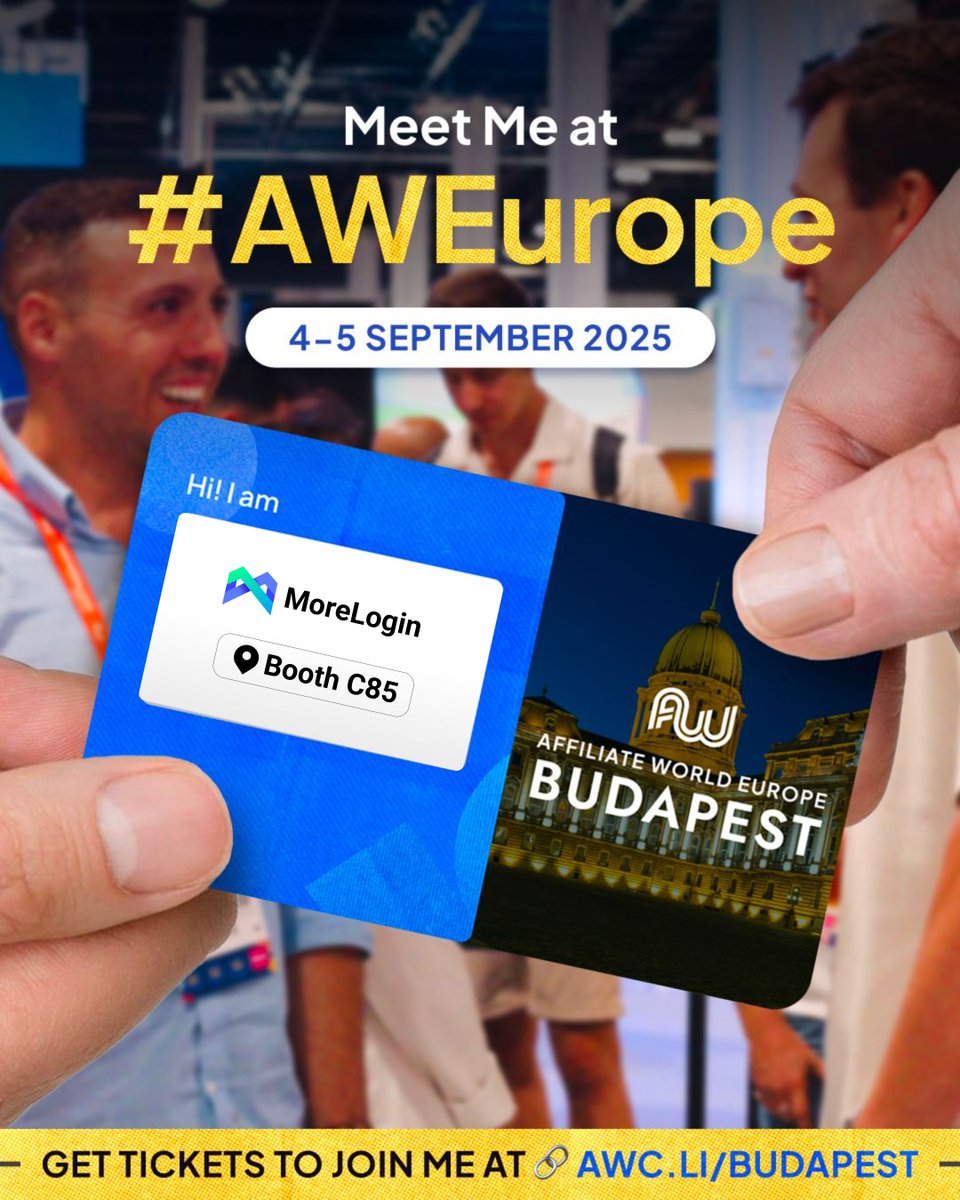👋准备好迎接 #AffiliateWorldEurope 了吗？继AWA后MoreLogin又双叒叕来啦！
📅 2025年 9月4号-5号
📍 布达佩斯 MTK体育公园 C85展位
期待与全球大咖碰撞灵感！来我们的展位聊聊流量、转化和联盟最新趋势！
#AffiliateMarketing #AWeurope #morelogin