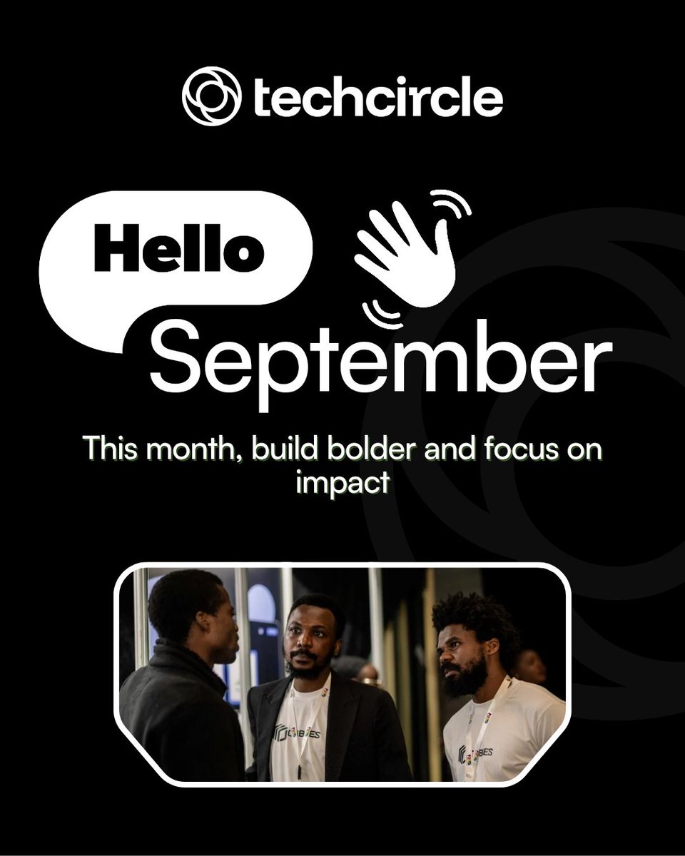 TechCircle123's tweet image. Impact is not measured by app downloads or funds raised alone. It’s in the students who learn faster, the businesses that gain useful tools, and the communities that thrive because you dared to build. 🚀
This September, build bolder and focus on impact.
#HappyNewMonth