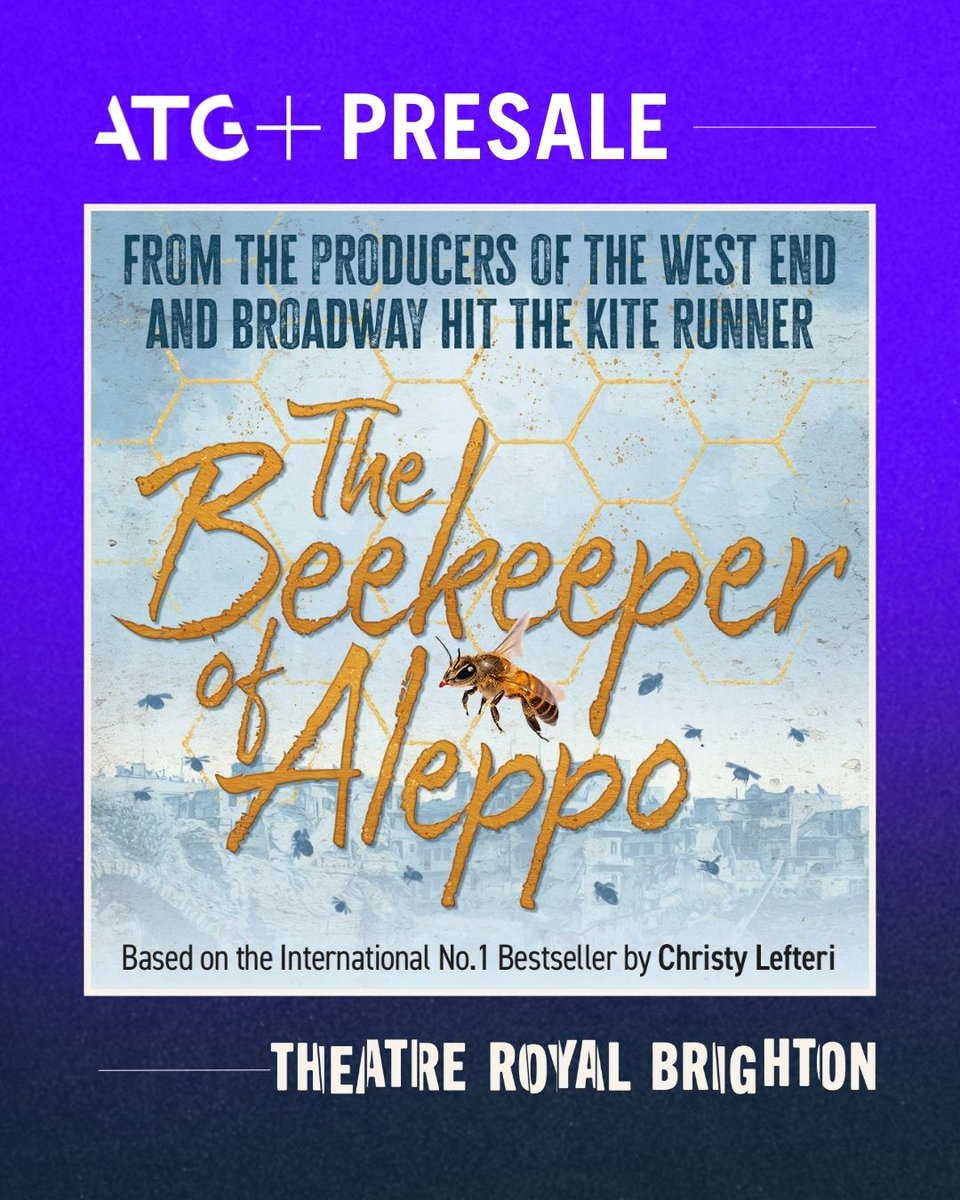 🐝 24hr Priority On Sale for ATG+ Members | The Beekeeper of Aleppo 🐝   

From the producers of The Kite Runner, comes a moving stage adaptation of Christy Lefteri's bestselling novel. Age Guidance 13+

📆 Tue 9 - Sat 13 Jun 2026
🎟️ atgtix.co/45SlN3C
