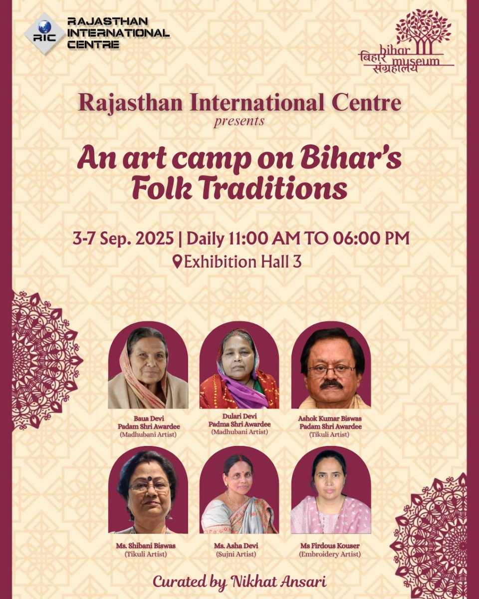 RIC_jaipur's tweet photo. Rajasthan International Centre proudly presents An #ArtCamp on Bihar’s Folk Traditions!

📅 From 3rd to 7th September 2025, immerse yourself in the vibrant heritage of #MadhubaniArt, #TikuliArt, #SujniArt and #EmbroideryArts, crafted by Padma Shri awardees and renowned artists. https://t.co/yhGPupBshG