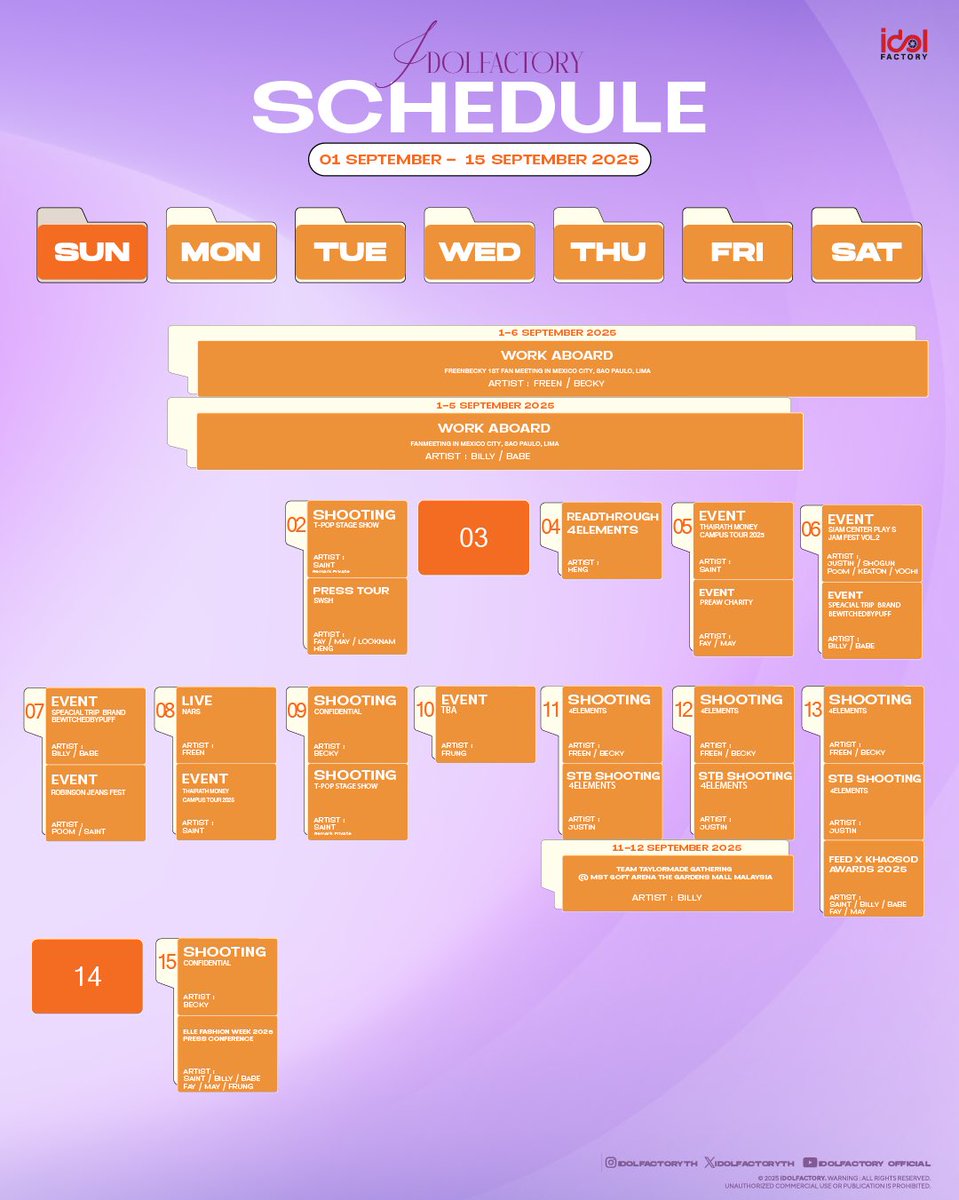IDOLFACTORYTH's tweet image. 𝐈𝐃𝐎𝐋𝐅𝐀𝐂𝐓𝐎𝐑𝐘 : Artist Schedule

📆 01.09.2025 - 15.09.2025

⚠️The schedule may be subject to change as appropriate.

#idolfactoryTH