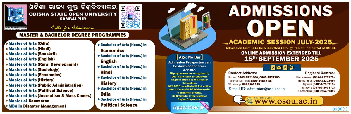 OsouOdisha's tweet photo. ADMISSIONS OPEN!!! for PG Programmes & UG Programme with Honours. Academic Year 2025-26 for the Academic Session July 2025. Visit our website: https://t.co/VF1w71m4Iy #UGPGwithOSOU Online Admission Extended till 15th September, 2025. Hurry Up!!!! https://t.co/XnTkjuy7tk
