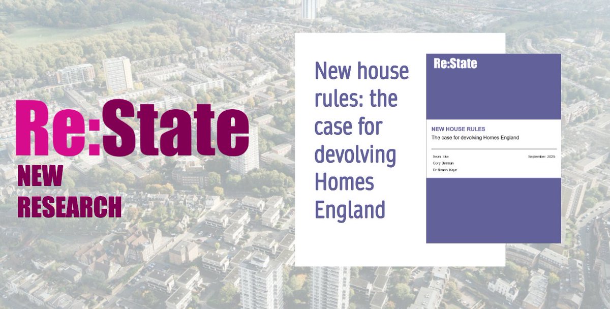 restate_thinks's tweet photo. 🚨NEW REPORT: 'NEW HOUSE RULES'🚨

Kickstarting housebuilding in England is an enormous challenge. 

In this report, Re:State makes the case for abolishing the arms length body Homes England and devolving most of its functions to the emerging tier of Strategic Authorities. https://t.co/cazF1fdIj2
