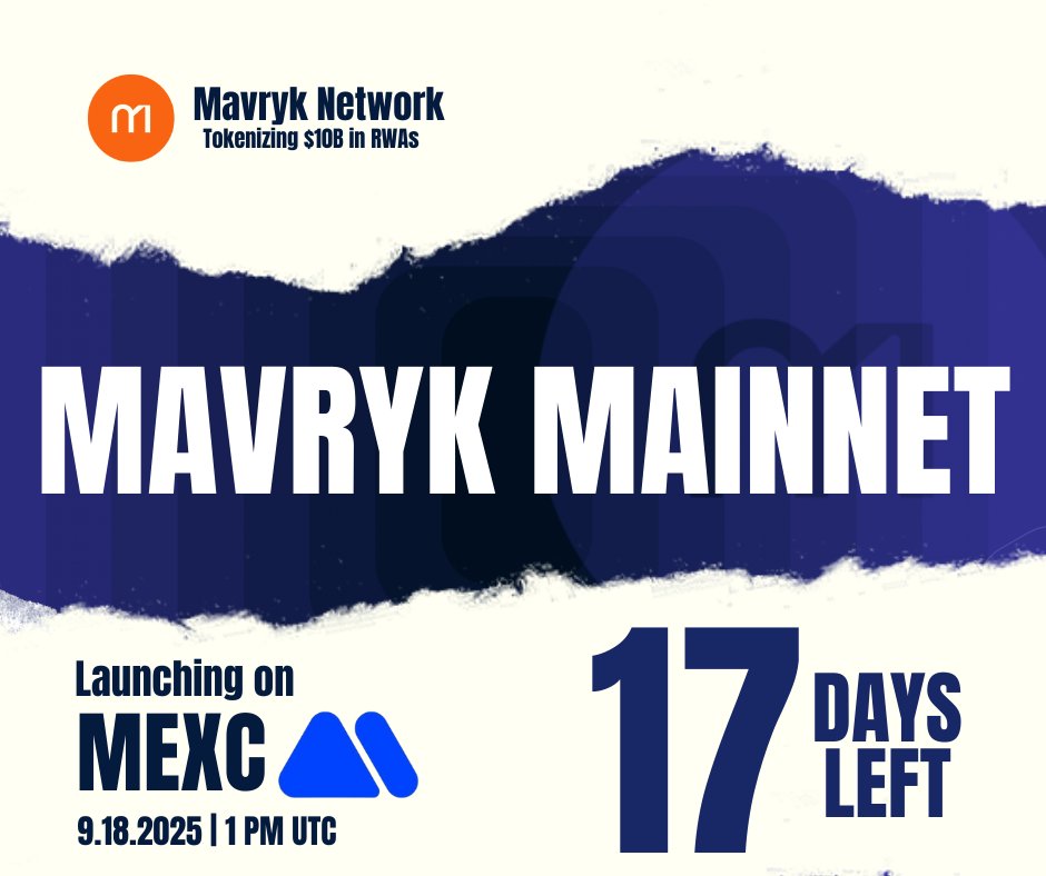 Only 17 days until $MVRK goes live 

<a href="/MavrykNetwork/">Mavryk Network | Tokenizing $10B in RWAs</a> isn’t just another TGE it’s real adoption  RWAs on chain, homes &amp; savings in DeFi, and governance built for stability.

This is the start of something bigger than just traders.
Be early. Be Mavryk. 🧡