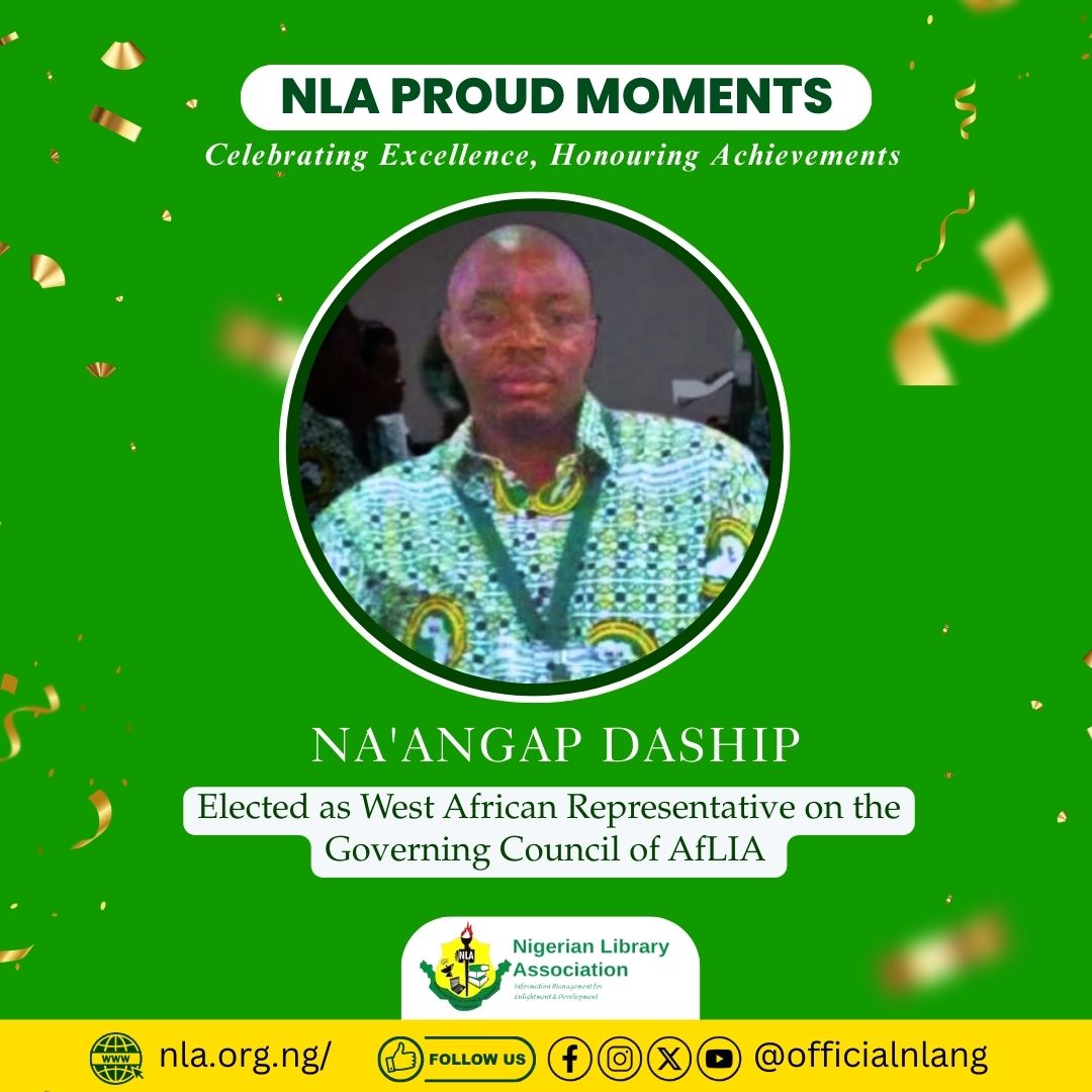 NLA PROUD MOMENT 
#Congratulations! Your achievement is a proud moment for the profession and a reflection of the brilliance and value librarians bring to society. Please accept the warmest regards of our President, Dr. Lawal Umar.