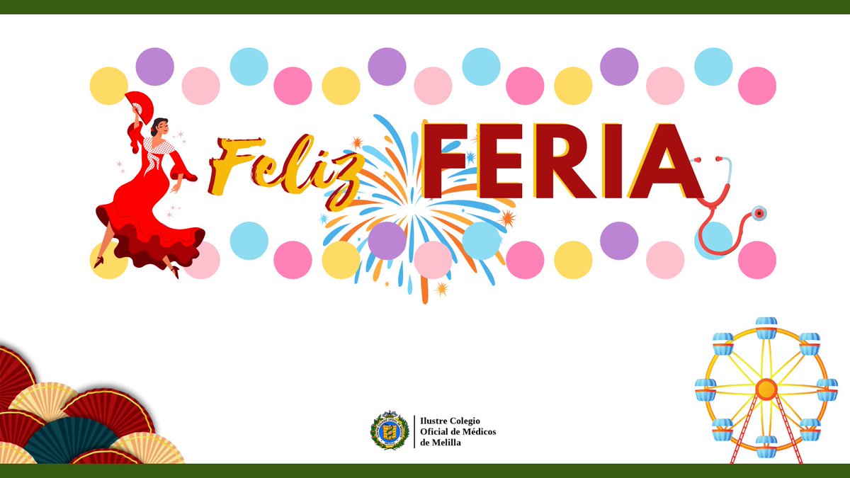 EI Ilustre Colegio Oficial de Médicos de Melilla desea a todos los melillenses una feliz feria en honor a la Virgen de la Victoria

#Melilla #FeriadeMelilla