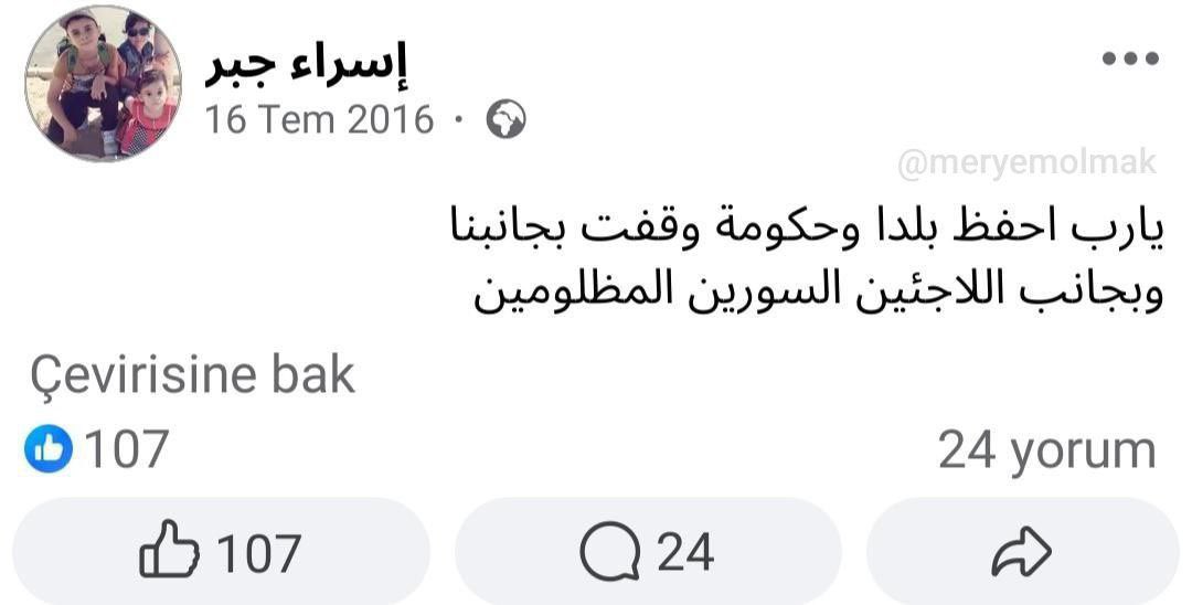 İsrail’in şehit ettiği Ebu Ubeyde'nin eşinin, 15 Temmuz darbe girişimi gecesi yaptığı paylaşım:

"Allah’ım, bizim ve Suriyeli mazlum mültecilerin yanında duran ülkeyi ve hükümeti koru."