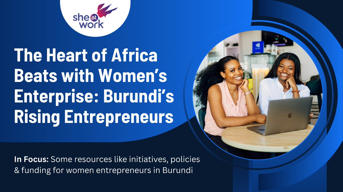 Burundi, the *Heart of Africa*, thrives on women entrepreneurs driving growth &amp; innovation. With finance, mentorship &amp; policy support, they’re shaping national progress. 💡 
Reed more: shorturl.at/j179h

#WomenEntrepreneurs #HeartOfAfrica