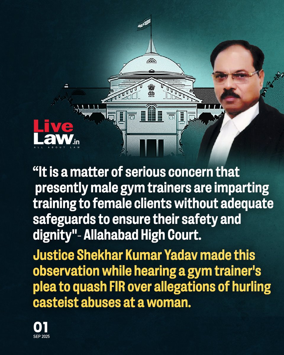 LiveLawIndia's tweet image. Allahabad High Court Raises Concern Over Male Gym Trainers Imparting Training To Female Clients Sans Safeguards
Read more: bitl.to/50cq
#AllahabadHC