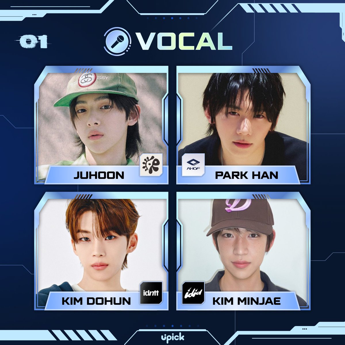 UPICK_twt's tweet image. Vote for the Best IDOL #VOCAL🎤 

트위터 사전 투표 9/2 12PM 시작 🔥
Twitter Pre-Vote Starts 9/2 12PM

#코르티스 #주훈 #CORTIS #JUHOON
#아홉 #박한 #AHOF #HAN
#아이덴티티 #김도훈 #idntt #KIMDOHUN
#아이딧 #김민재 #IDID #KIMMINJAE

📌1위, 2위는 앱 결선 진출
1st, 2nd place will…