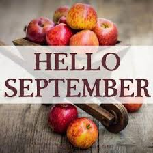 Good morning and welcome to September 

#WritingCommunity #newmonth #newday #newweek #SeptemberWish #mondaythoughts #GoodMorning