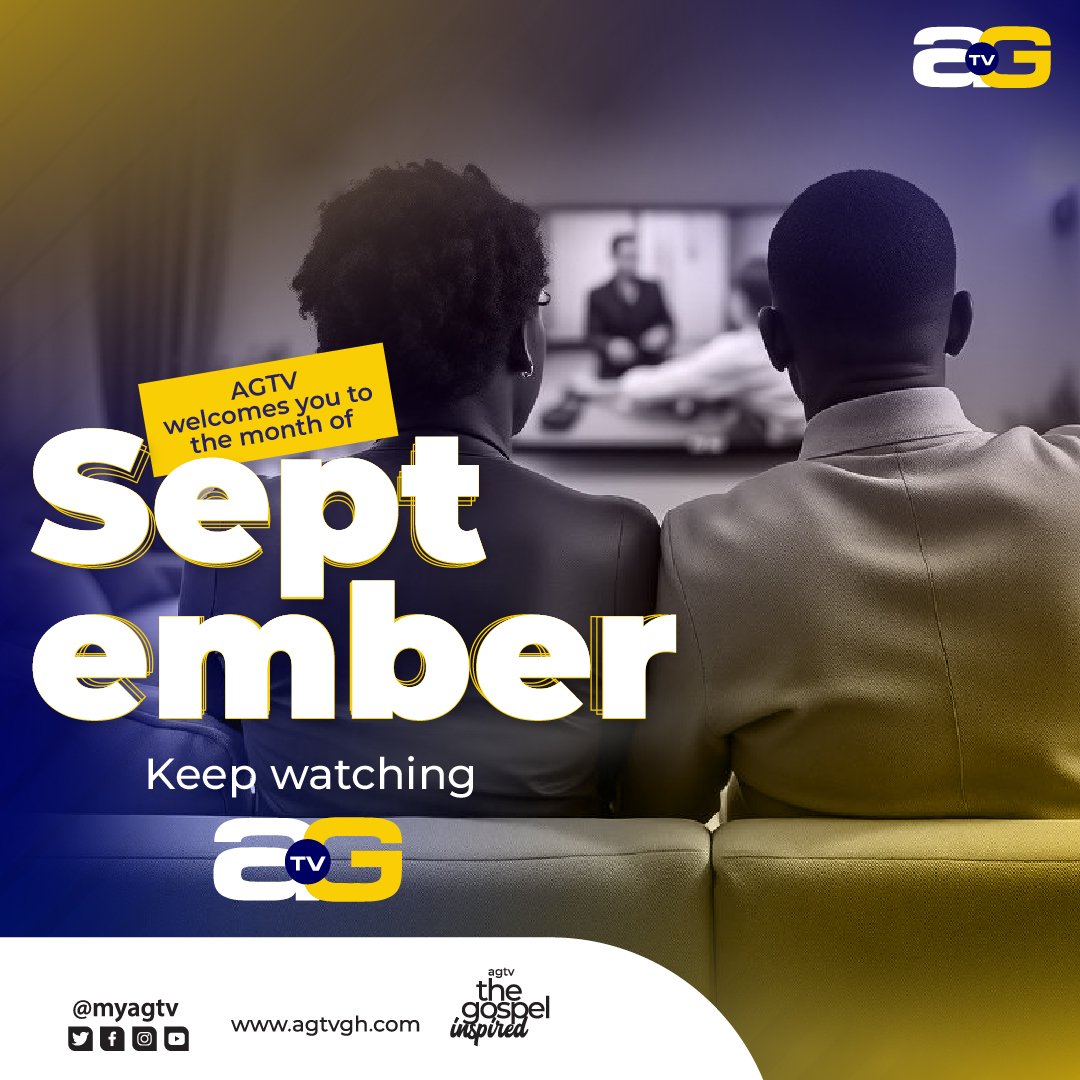 Welcome to September! 🌟 Keep watching AGTV for inspiring gospel content all month long. 📺 #MyAGTV #GospelInspired 
<a href="/_agghana/">Assemblies of God Ghana</a>