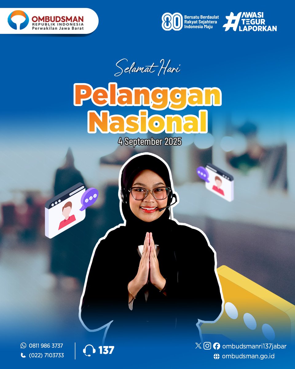 Selamat Hari Pelanggan Nasional 2025!

Di momen ini, kami berkomitmen memberikan pelayanan terbaik demi mewujudkan Indonesia tanpa maladministrasi.

#OmbudsmanRI
#AwasiTegurLaporkan