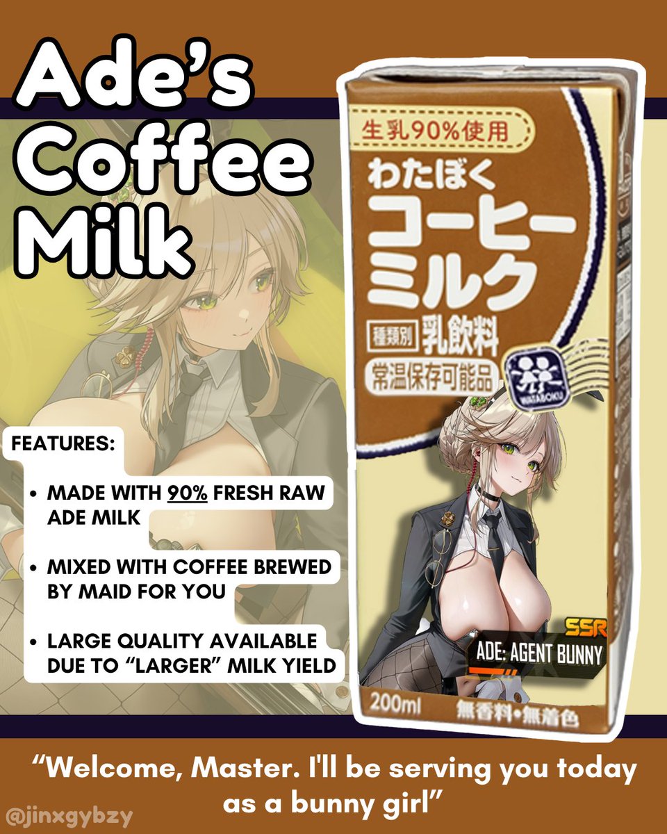 ☕️DUE TO POPULAR DEMAND!

  Ade's Coffee Milk - [Nikke] 
------------------------- 
Features: 
- Made with 90% raw Ade Milk 
- Mixed with brewed coffee from Maid For You 
- Larger quality available
------------------------- 
Cost: ¥5,000 for 48!!  

ORDER TODAY!

#AdeAgentBunny