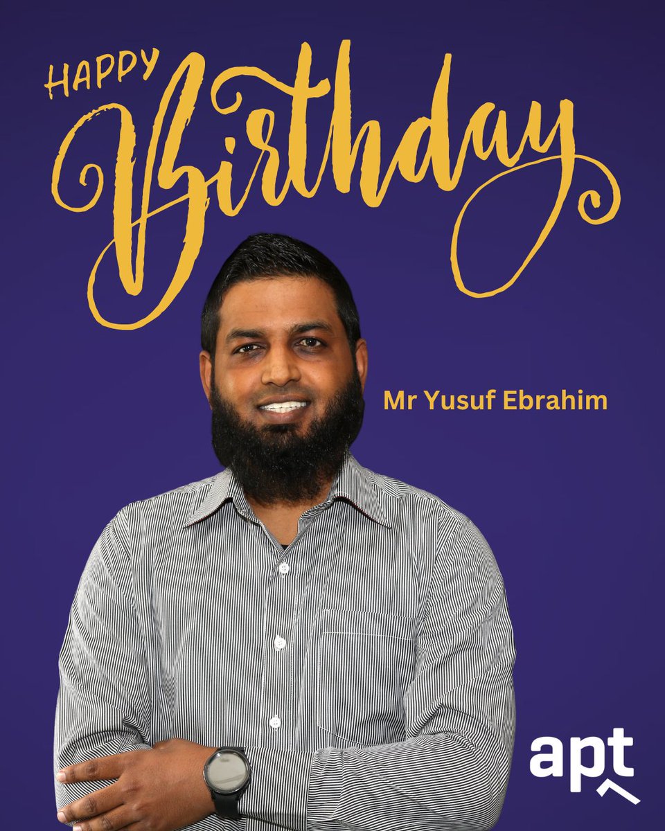 Happy Birthday Mr Yusuf Ebrahim

apcprogramme.co.za/apt-team.html

#teamAPT